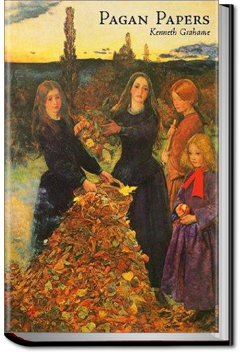 Pagan Papers | Kenneth Grahame